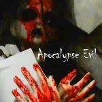 Nonton film Apocalypse Evil (2023) terbaru sub indo