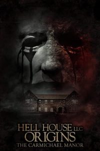 Nonton film Hell House LLC Origins: The Carmichael Manor (2023) terbaru sub indo