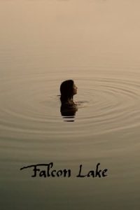 Nonton film Falcon Lake (2022) terbaru sub indo