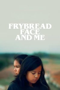 Nonton film Frybread Face and Me (2023) terbaru sub indo