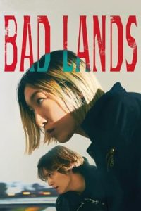 Nonton film Bad Lands (2023) terbaru sub indo