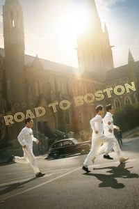 Nonton film Road to Boston (2023) terbaru sub indo