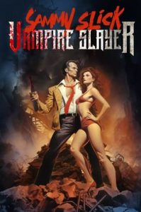 Nonton film Sammy Slick: Vampire Slayer (2023) terbaru sub indo