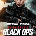 Nonton film Operation Black Ops (2023) terbaru sub indo