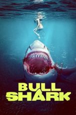 Nonton film Bull Shark (2022) terbaru sub indo