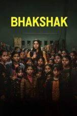 Nonton film Bhakshak (2024) terbaru sub indo