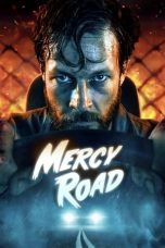 Nonton film Mercy Road (2023) terbaru sub indo