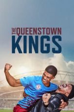 Nonton film The Queenstown Kings (2023) terbaru sub indo