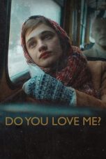 Nonton film Do You Love Me? (2024) terbaru sub indo