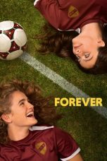 Nonton film Forever (2023) terbaru sub indo