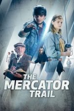 Nonton film The Mercator Trail (2022) terbaru sub indo