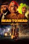 Nonton film Head to Head (2023) terbaru sub indo