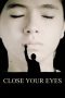 Nonton film Close Your Eyes (2023) terbaru sub indo