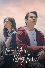 Nonton film Love You Long Time (2023) terbaru sub indo