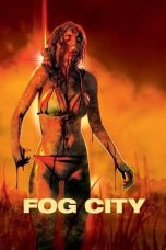 Nonton film Fog City (2023) terbaru sub indo