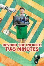 Nonton film Beyond the Infinite Two Minutes (2020) terbaru sub indo