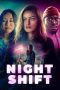 Nonton film Night Shift (2023) terbaru sub indo