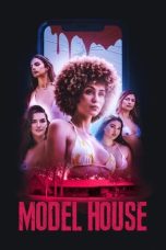 Nonton film Model House (2024) terbaru sub indo