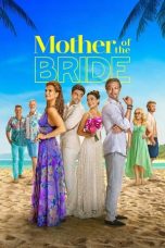 Nonton film Mother of the Bride (2024) terbaru sub indo