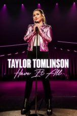 Nonton film Taylor Tomlinson: Have It All (2024) terbaru sub indo