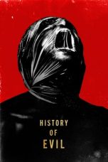 Nonton film History of Evil (2023) terbaru sub indo