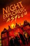 Nonton film Night Explorers: The Asylum (2023) terbaru sub indo