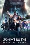 Nonton film X-Men: Apocalypse (2016) terbaru sub indo