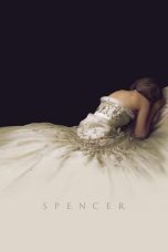 Nonton film Spencer (2021) terbaru sub indo