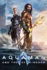 Nonton film Aquaman and the Lost Kingdom (2023) terbaru sub indo