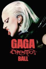 Nonton film Gaga Chromatica Ball terbaru sub indo