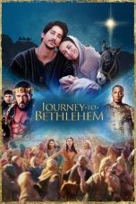 Nonton film Journey to Bethlehem (2023) terbaru sub indo