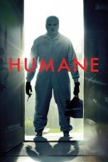 Nonton film Humane (2024) terbaru sub indo