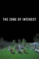 Nonton film The Zone of Interest (2023) terbaru sub indo