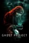 Nonton film Ghost Project (2023) terbaru sub indo