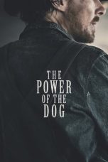 Nonton film The Power of the Dog (2021) terbaru sub indo