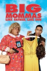 Nonton film Big Mommas: Like Father, Like Son (2011) terbaru sub indo