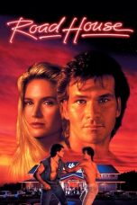 Nonton film Road House (1989) terbaru sub indo