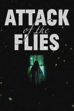 Nonton film Attack of the Flies (2023) terbaru sub indo