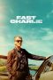 Nonton film Fast Charlie (2023) terbaru sub indo