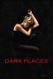 Nonton film Dark Places (2015) terbaru sub indo