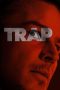 Nonton film Trap (2024) terbaru sub indo