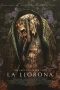 Nonton film La Llorona (2019) terbaru sub indo