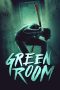 Nonton film Green Room (2016) terbaru sub indo