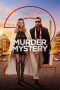 Nonton film Murder Mystery 2 (2023) terbaru sub indo