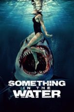 Nonton film Something in the Water (2024) terbaru sub indo