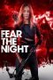 Nonton film Fear the Night (2023) terbaru sub indo