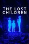 Nonton film The Lost Children (2024) terbaru sub indo