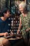 Nonton film How to Make Millions Before Grandma Dies (2024) terbaru sub indo