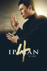 Nonton film Ip Man 4: The Finale (2019) terbaru sub indo