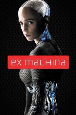 Nonton film Ex Machina (2015) terbaru sub indo